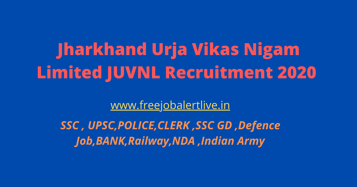Jharkhand Urja Vikas Nigam Limited JUVNL Recruitment 2020