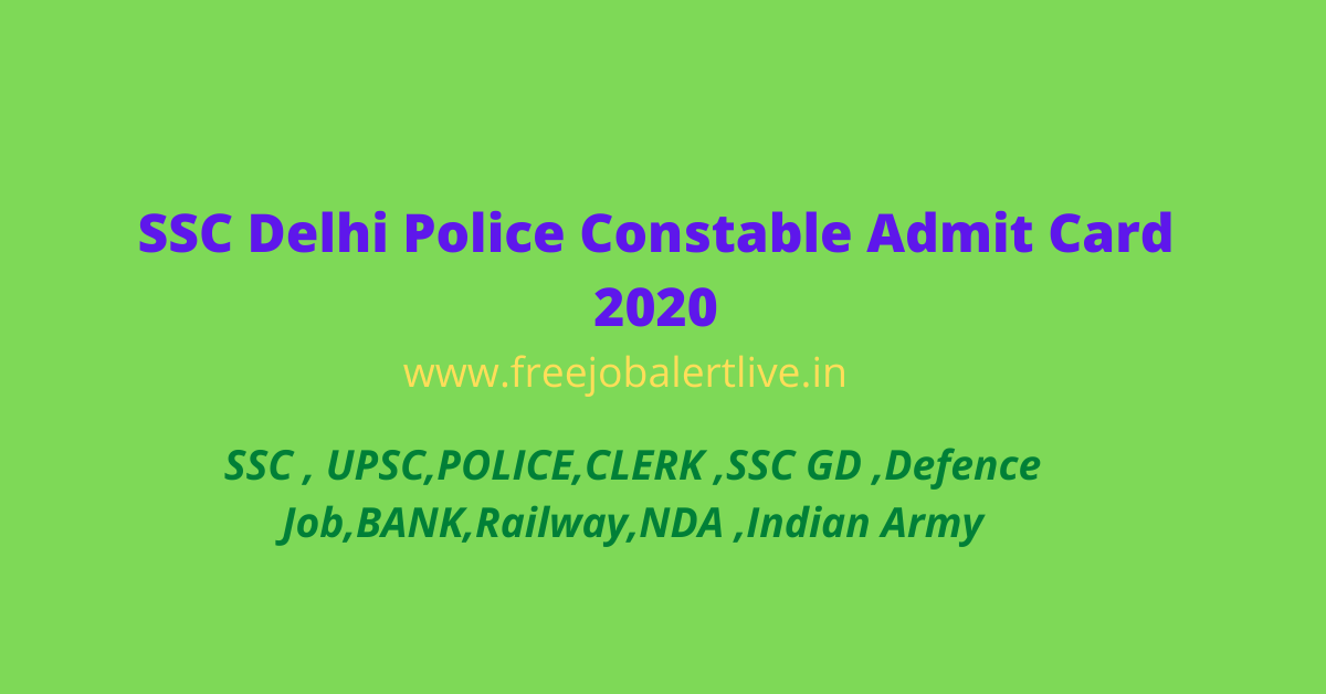 SSC Delhi Police Constable Admit Card 2020