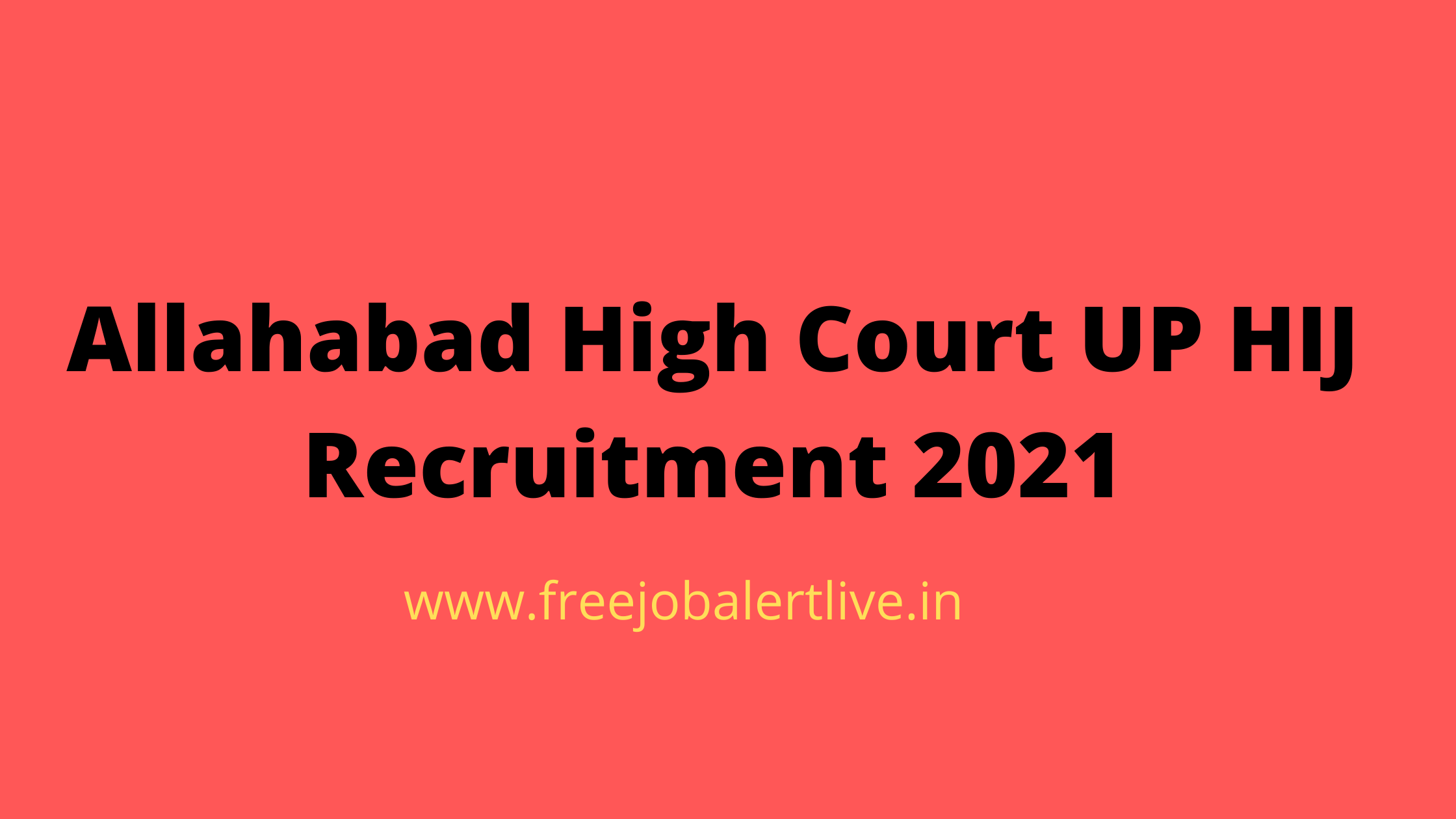 Allahabad High Court UP HIJ Recruitment 2021