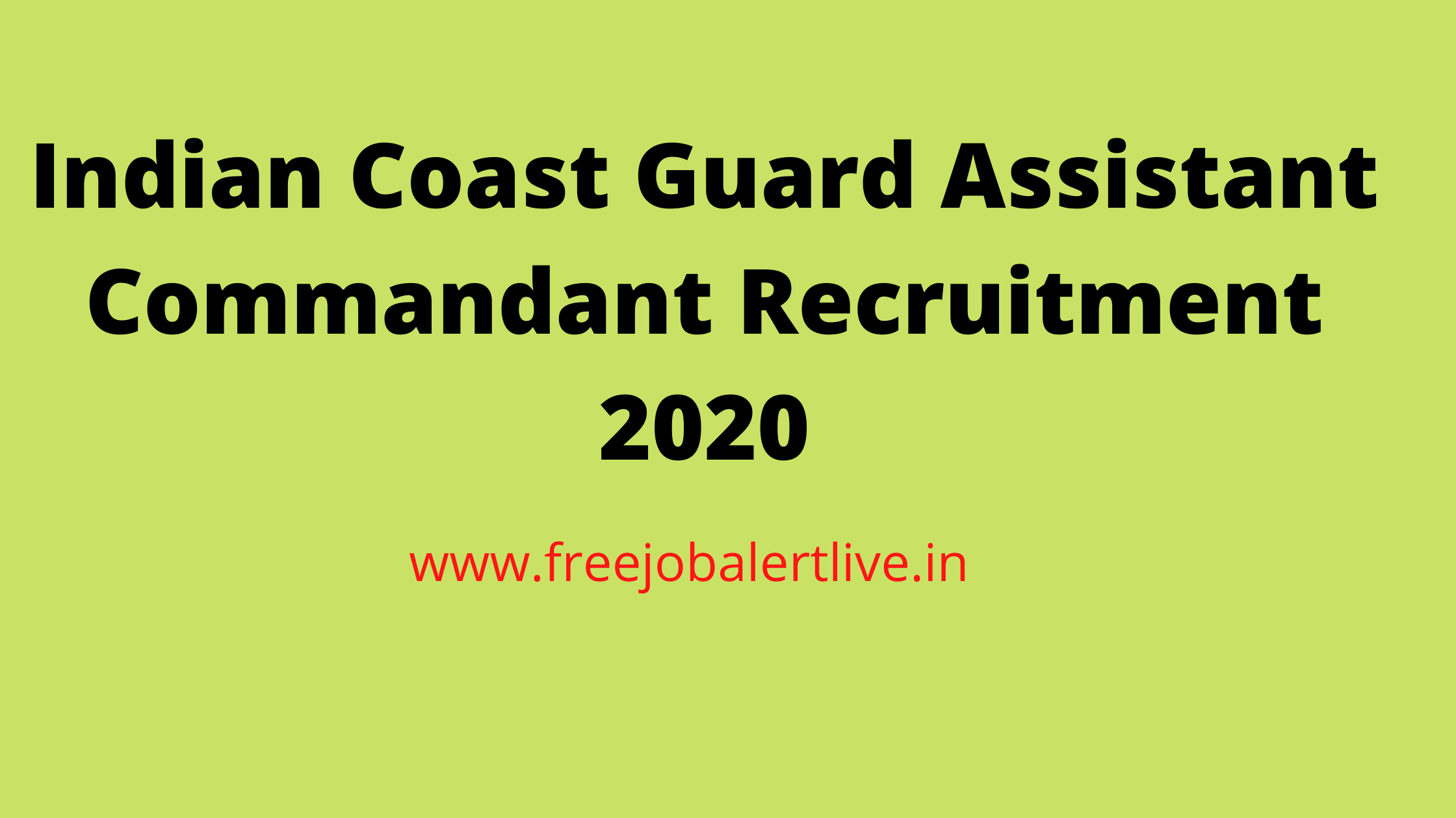Indian Coast Guard Assistant Commandant Recruitment 2020