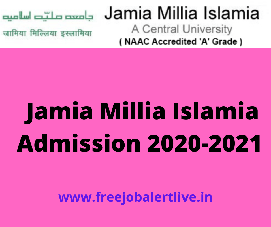Jamia Millia Islamia Admission 2020-2021