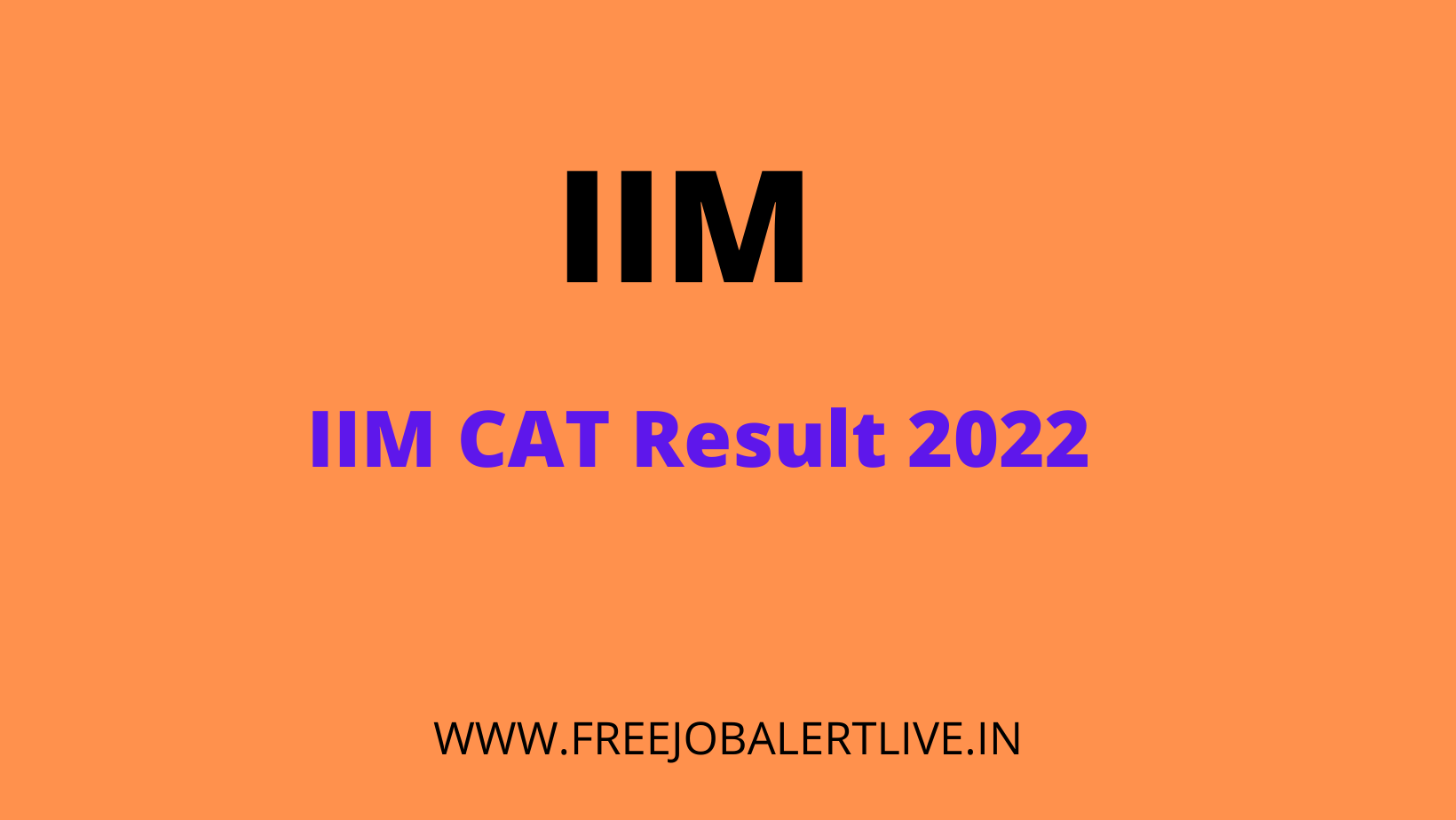 IIM CAT Result 2022