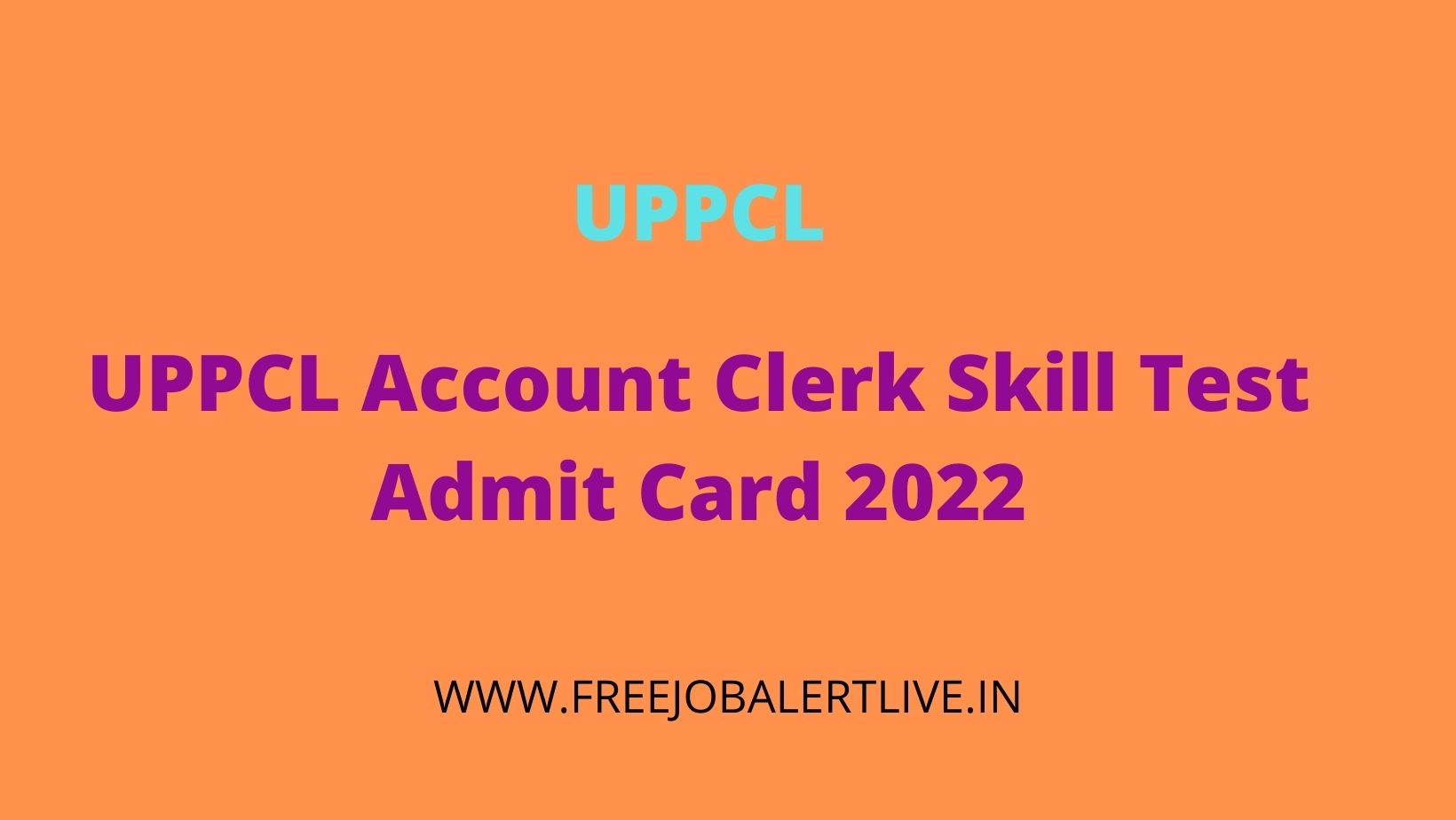 UPPCL Account Clerk Skill Test Admit Card 2022