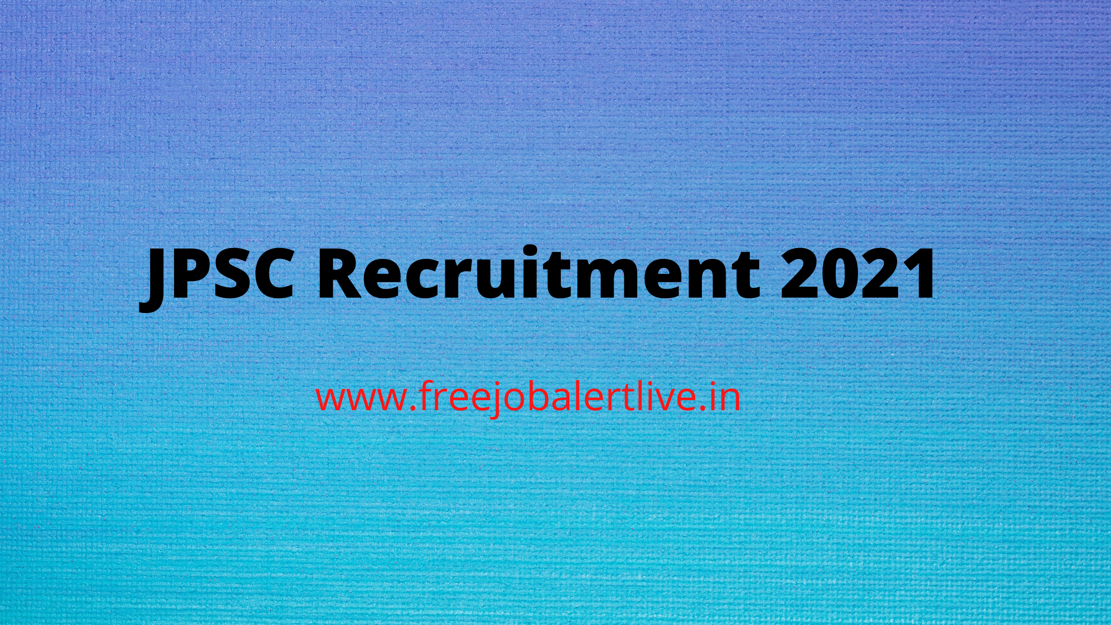 JPSC Recruitment 2021