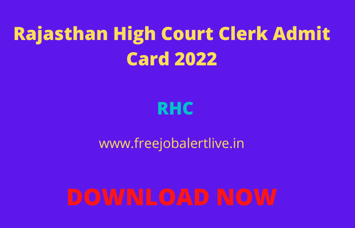 Rajasthan High Court Clerk Admit Card 2022