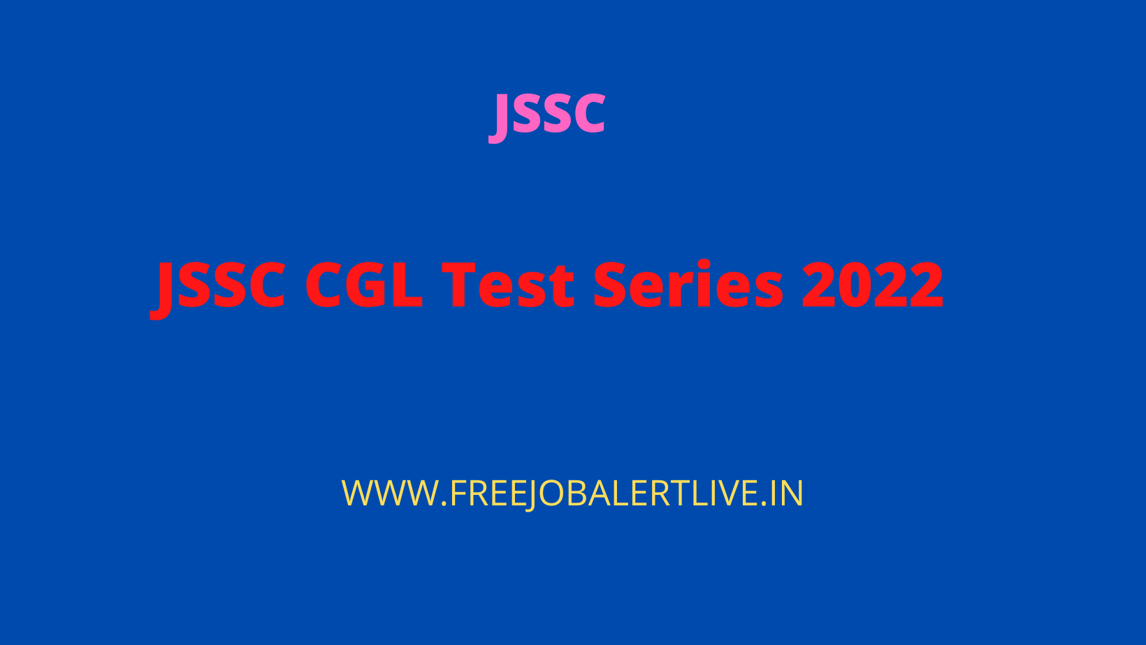 JSSC CGL Test Series 2022