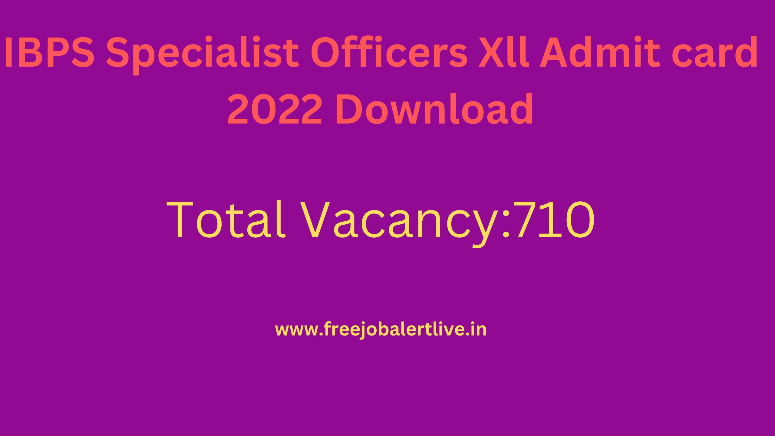 IBPS Specialist Officers Xll Admit card 2022 Download