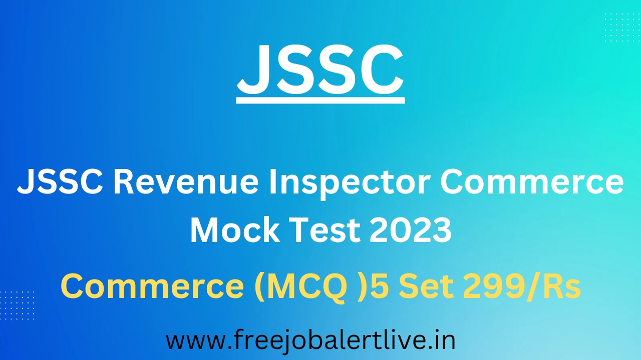 JSSC Revenue Inspector Commerce Mock Test 2023