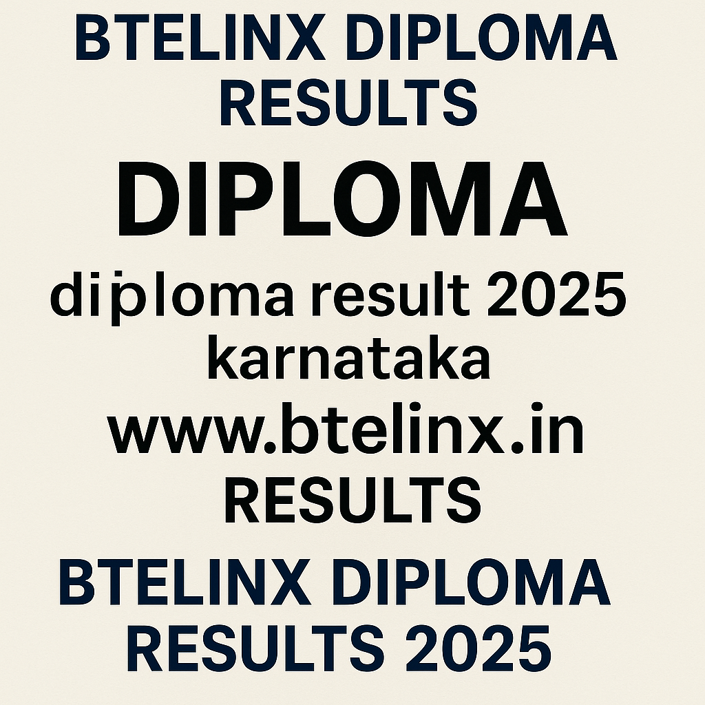 BTELINX Diploma Result 2025 